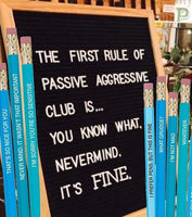 Pencils for The Passive Aggressive