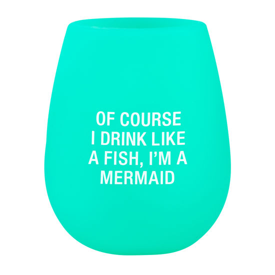 I'm a Mermaid - Silicone Wine Glass