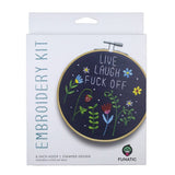 Live Laugh Fuck Off Embroidery Kit