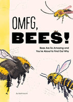 OMFG, BEES!  Bees Are So Amazing and You're About to Find Out Why