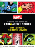 Marvel So You've Been Bitten by a Radioactive Spider