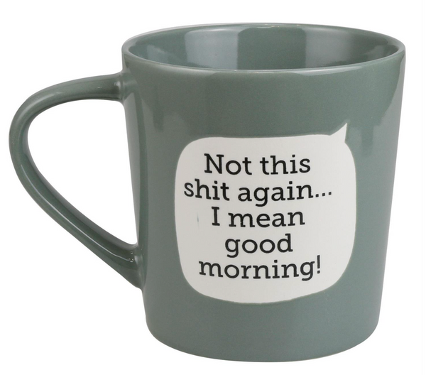 Good Morning Mug