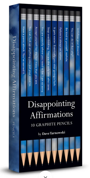 Disappointing Affirmations Pencils