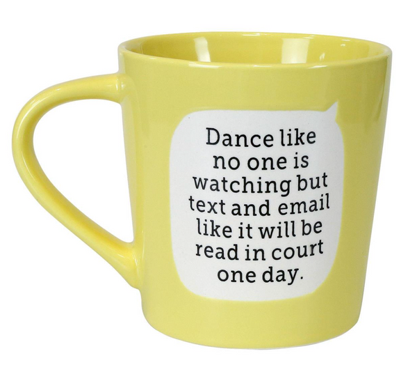 Dance Like No One is Watching Mug