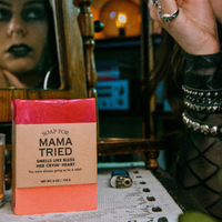 Soap For Mama Tried