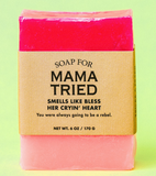 Soap For Mama Tried