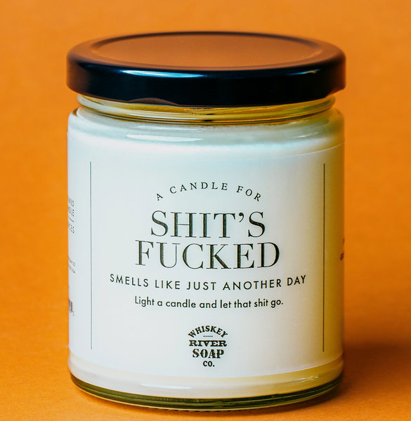 A Candle for Sh*t's F*cked