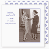 We're All Crazy, It's Not a Competition - Beverage Napkins
