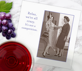 We're All Crazy, It's Not a Competition - Beverage Napkins