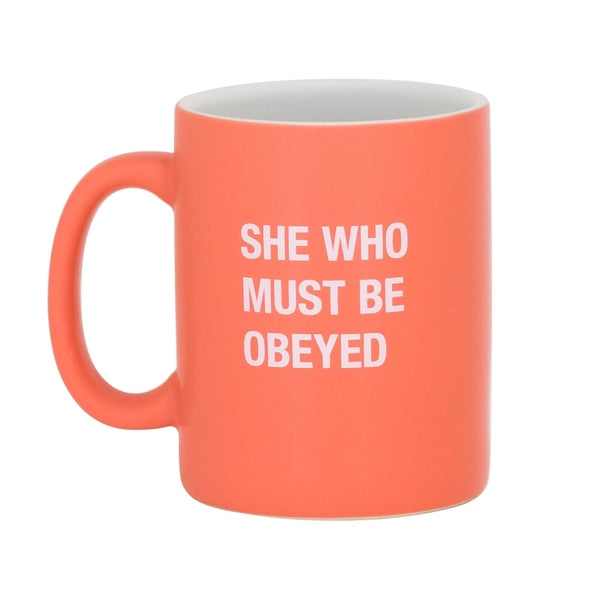 She Who Must be Obeyed Mug