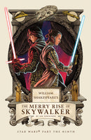 William Shakespeare's The Merry Rise of Skywalker