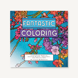 Fantastic Coloring - A Coloring Book of Amazing Places, Creatures, and Collections