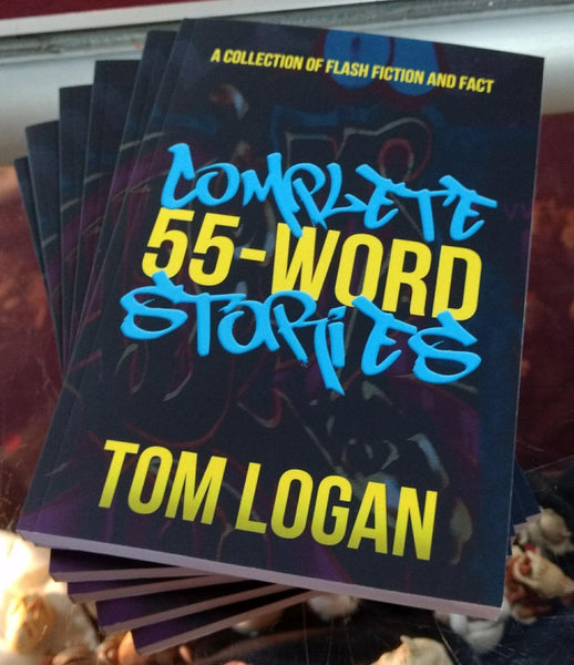 Complete 55-Word Stories - A collection of flash fiction and fact