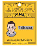 Ruth Bader Ginsburg & I Dissent Pins