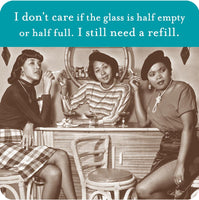 Need A Refill Coaster