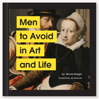 Men to Avoid in Art and Life