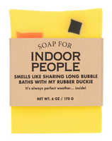 Soap for Indoor People