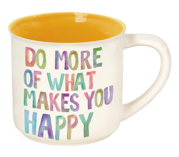 Do More of What Makes You Happy Mug