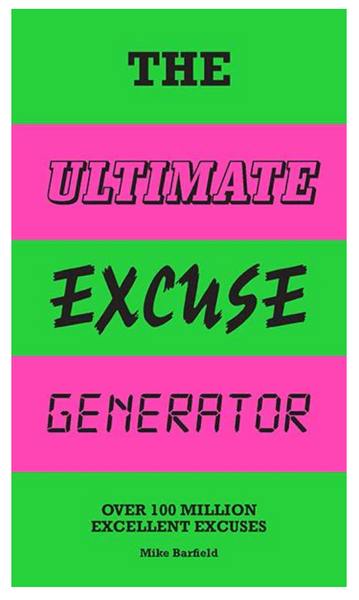 The Ultimate Excuse Generator