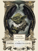 William Shakespeare’s The Empire Striketh Back